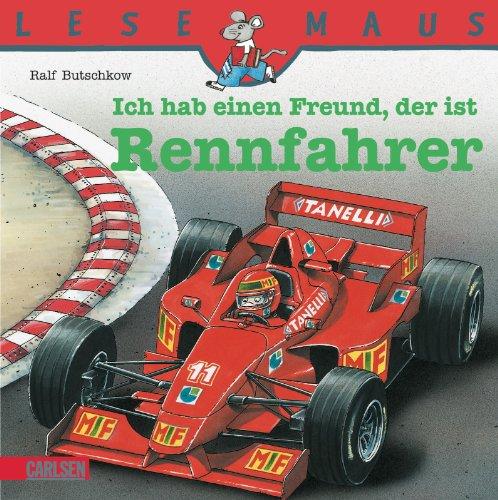 LESEMAUS, Band 80: Ich hab einen Freund, der ist Rennfahrer