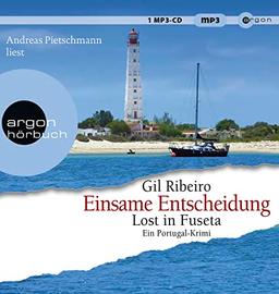 Einsame Entscheidung: Lost in Fuseta. Ein Portugal-Krimi | Ein spannender Blick in die frühe Kolonialgeschichte Portugals (Leander Lost ermittelt, Band 5)