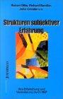 Strukturen subjektiver Erfahrung: Ihre Erforschung und Veränderung durch NLP