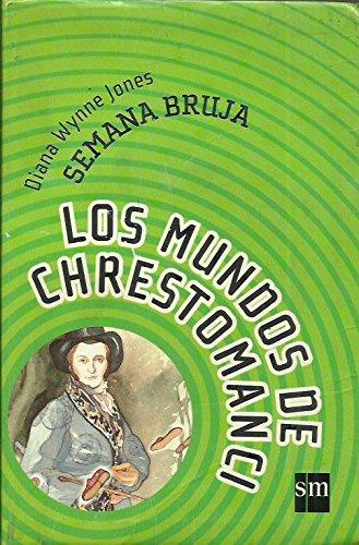 Semana bruja (Los mundos de chrestomanci, Band 4)