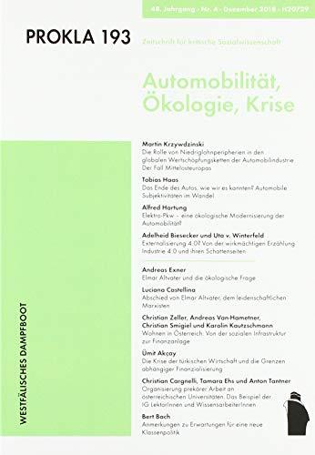 Krise und Transformation der Automobilität (PROKLA) (PROKLA / Zeitschrift für kritische Sozialwissenschaft)