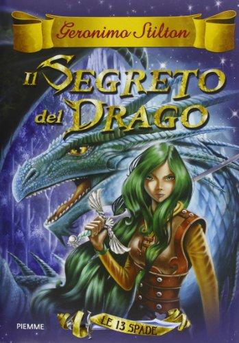 Il segreto del drago. Le 13 Spade