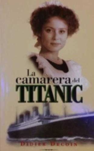 La camarera del titanic (Istorio Barregarriak)