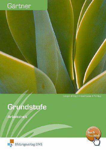 Gärtner: Grundstufe: Arbeitsheft