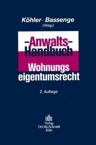 Anwalts-Handbuch Wohnungseigentumsrecht