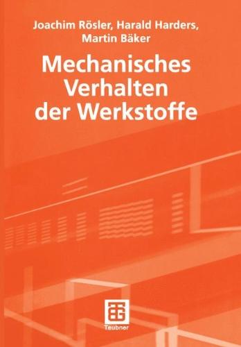 Mechanisches Verhalten der Werkstoffe