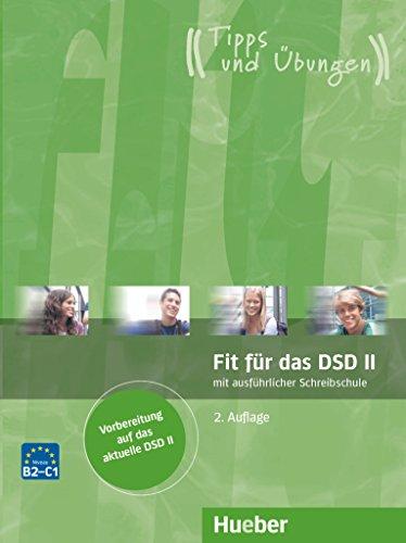 Fit für das DSD II: Deutsch als Fremdsprache / Übungsbuch