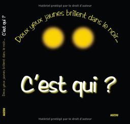 Deux yeux jaunes brillent dans le noir... : c'est qui ?