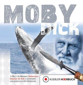 Moby Dick - Klassiker für Kids (3 CD's): Walbreckers Klassiker für Kids