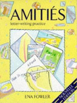 Amities - Letter-Writing Practice: Letter Writing Course