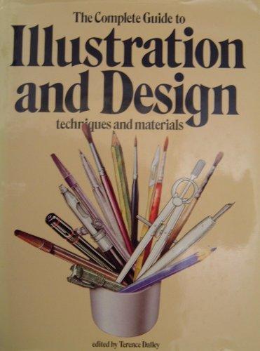 Complete Guide to Illustration and Design Techniques and Materials