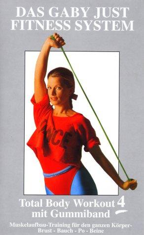 Gaby Just Fitness System 4 - Total Body Workout [VHS]