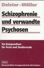 Schizophrenie und verwandte Psychosen