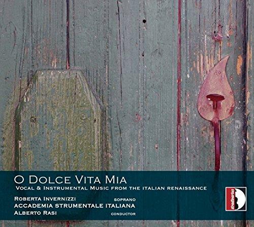 O Dolce Vita Mia: Italienische Musik der Renaissance