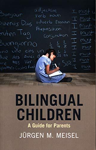 Bilingual Children: A Guide for Parents