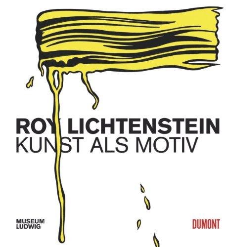 Roy Lichtenstein. Kunst als Motiv