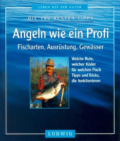 Angeln wie ein Profi