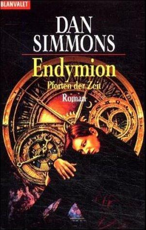 Endymion. Pforten der Zeit.