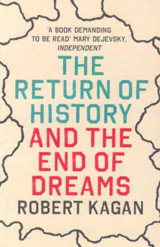 Return of History and the End of Dreams