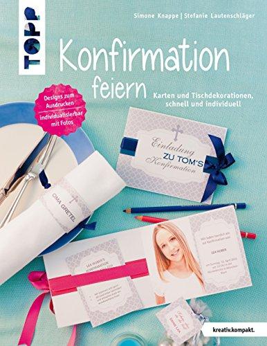 Konfirmation feiern (kreativ.kompakt.)