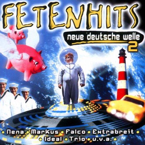 Fetenhits - Neue Deutsche Welle 2