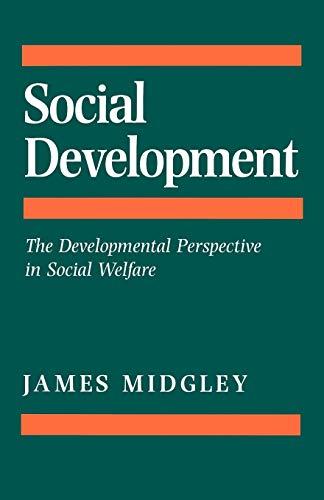 Social Development: The Developmental Perspective in Social Welfare