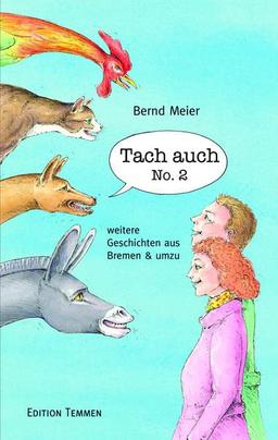 Tach auch No. 2: Weitere Geschichten aus Bremen & umzu