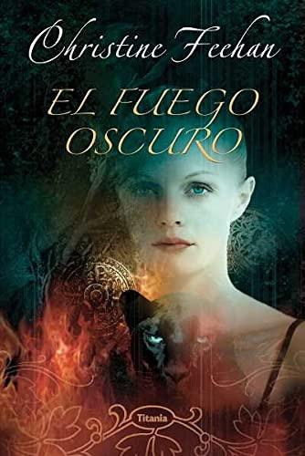 El fuego oscuro (Titania luna azul, Band 6)