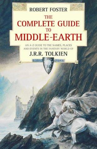 The Complete Guide to Middle-Earth