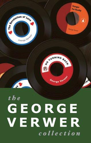 The George Verwer Collection: "The Revolution of Love", "No Turning Back", "Hunger for Reality"