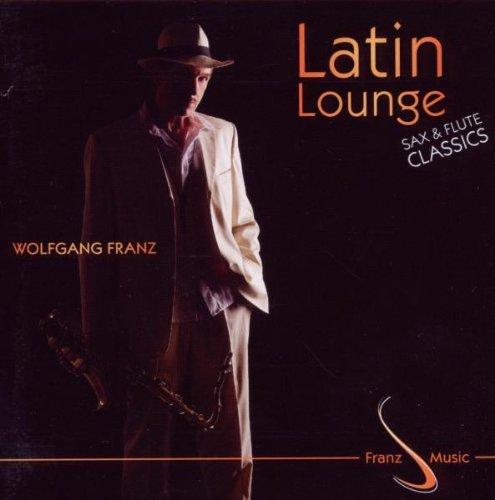 Latin Lounge-Sax & Flute Classics