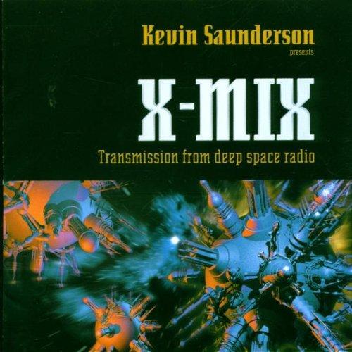 X-Mix-09: Kevin Saunderson - Transmission from Deep Space Radio