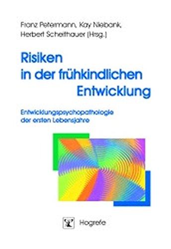 Risiken in der frühkindlichen Entwicklung