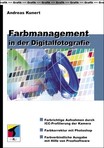 Farbmanagement in der Digitalfotografie.