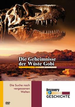 Die Geheimnisse der Wüste Gobi - Discovery Geschichte