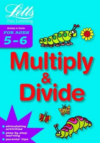 Multiply and Divide Age 5-6 (Pre-school Fun Learning)