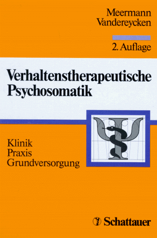 Verhaltenstherapeutische Psychosomatik