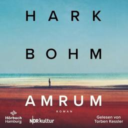 Amrum: 1 CD | Ein leuchtender Roman über die letzten Kriegsmonate und eine Freundschaft, die alle Gräben überwindet