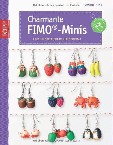 Charmante FIMO-Minis: Frech modelliert im Kleinformat