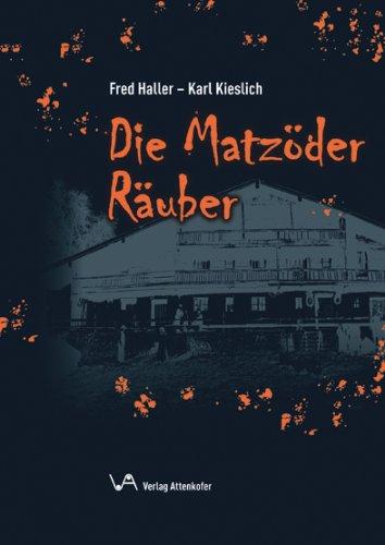 Die Matzöder Räuber