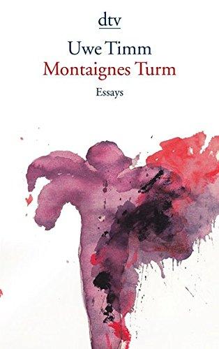 Montaignes Turm: Essays