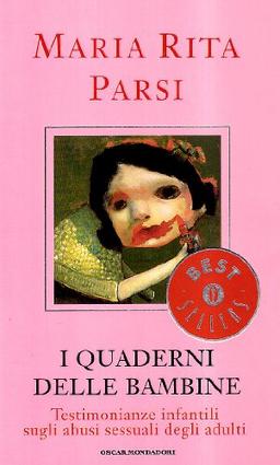 I quaderni delle bambine. Testimonianze infantili sugli abusi sessuali degli adulti