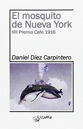 El mosquito de Nueva York (La noche polar, Band 62)