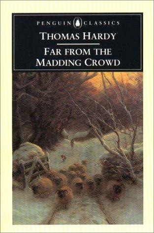 Far from the Madding Crowd (Penguin Classics)