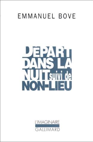 Départ dans la nuit. Non-lieu