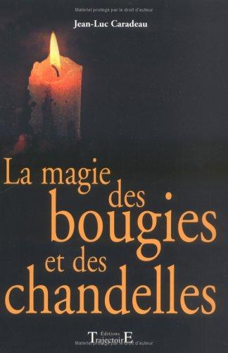 La magie des bougies et des chandelles