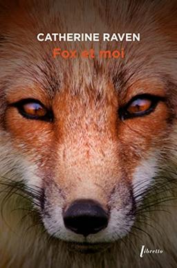 Fox et moi : une amitié peu ordinaire