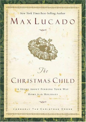 The Christmas Child (Lucado, Max)