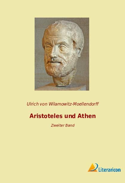 Aristoteles und Athen: Zweiter Band