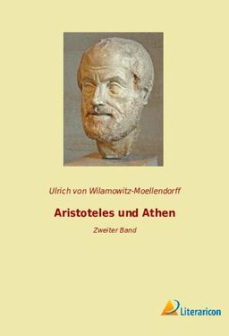 Aristoteles und Athen: Zweiter Band